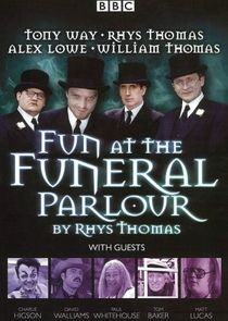 Fun at the Funeral Parlour