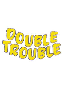 Double Trouble (AUS)
