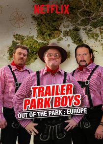 Trailer Park Boys Out of the Park