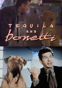 Tequila and Bonetti