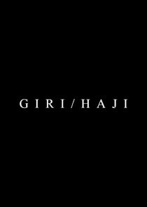 Giri/Haji