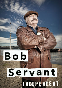 Bob Servant, Independent