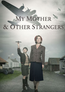 My Mother and Other Strangers