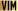 WatchVIM