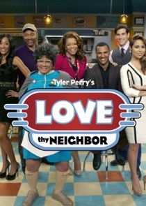 Love Thy Neighbor