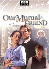 Our Mutual Friend (1998)