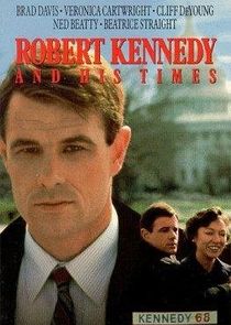 Robert Kennedy and His Times