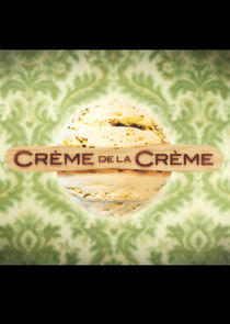 Crème de la Crème