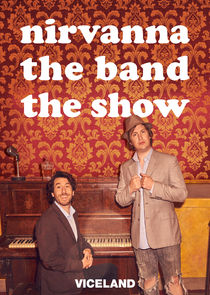 Nirvanna the Band the Show