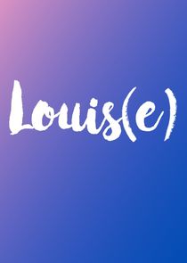 Louis(e)