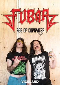 Fubar: Age of the Computer