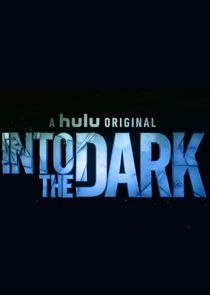 Into The Dark