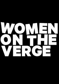 Women on the Verge