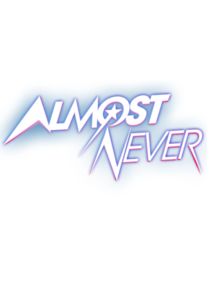Almost Never