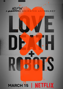 Love, Death & Robots