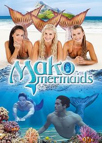 Mako Mermaids: An H2O Adventure