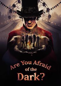 Are You Afraid of the Dark? (2019)