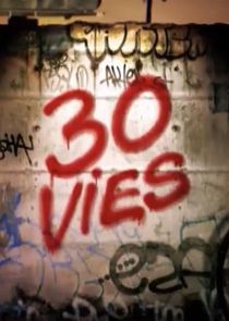 30 Vies