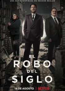 El Robo del Siglo