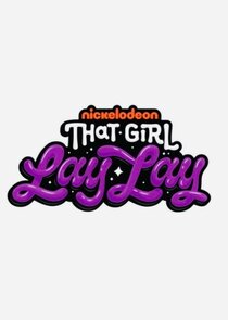 That Girl Lay Lay