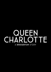 Queen Charlotte: A Bridgerton Story