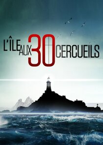 L'Île aux 30 cercueils (2022)