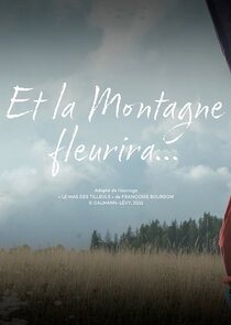Et la montagne fleurira...