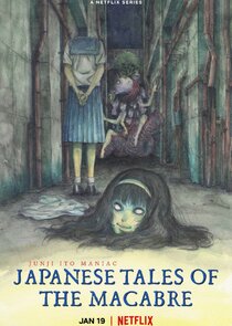 Junji Ito Maniac: Japanese Tales of the Macabre