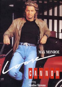 Max Monroe: Loose Cannon