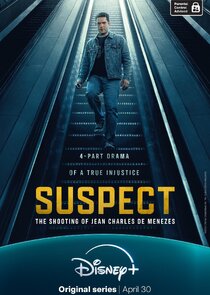 Suspect: The Shooting of Jean Charles de Menezes