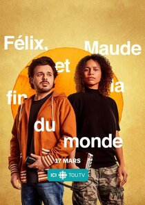 Félix, Maude et la fin du monde