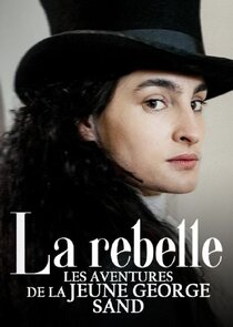 La rebelle : Les aventures de la jeune George Sand