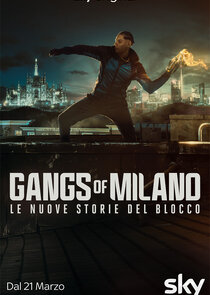 Gangs of Milano - Le nuove storie del Blocco