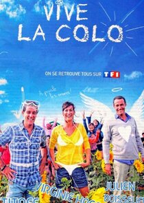 Vive la colo !