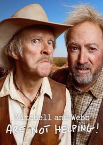 Mitchell & Webb Are Not Helping