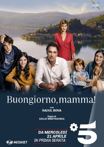 Buongiorno, mamma!
