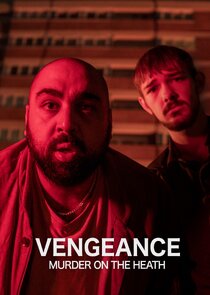 Vengeance: Murder on the Heath