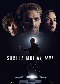 Sortez-moi de moi