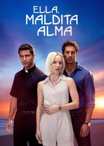 Ella, maldita alma