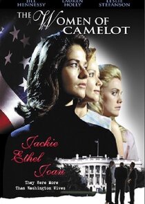 Jackie, Ethel, Joan: The Women of Camelot