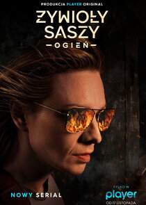 Żywioły Saszy – Ogień