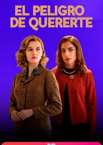 El Peligro de Quererte